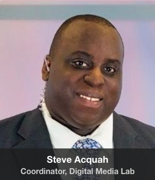 Steve Acquah, Coordinator, Digital Media Lab